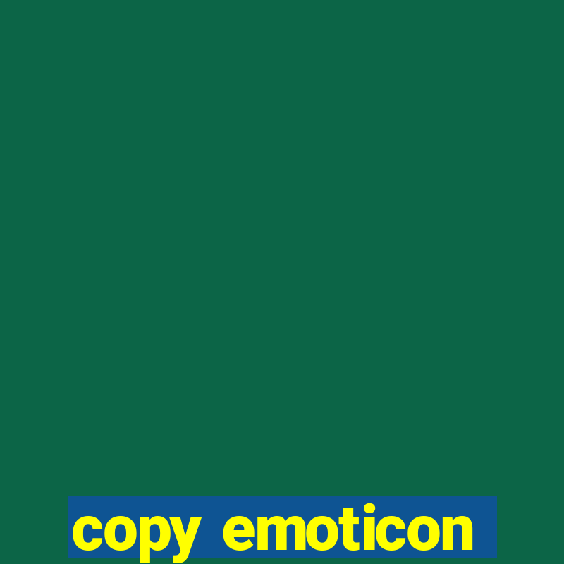 copy emoticon